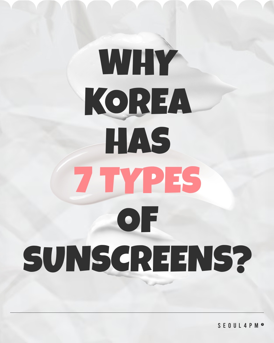 Why Korea has 7 types of sunscreens?